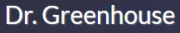 DR. GREENHOUSE INC.