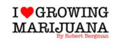 I Love Growing Marijuana