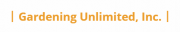 Gardening Unlimited, Inc.