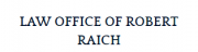 Robert Raich, Attorney at Law