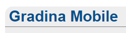 Gradina Mobile