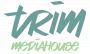 TRIM Media House
